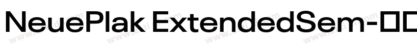 NeuePlak ExtendedSem字体转换 NeuePlak ExtendedSem字体转换